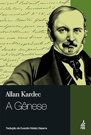 “A Gênese”: Uma Análise Espírita da Criação”