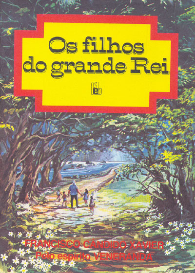 Os Filhos do Grande Rei – Uma Parábola Espírita sobre a Jornada Humana na Terra