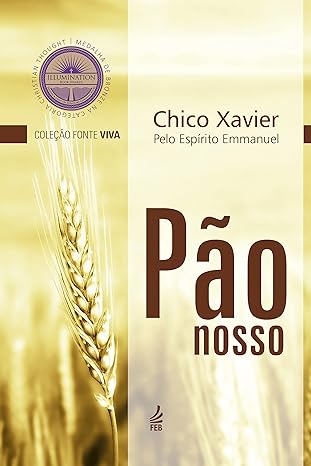 Alimentando a Alma: Reflexões Diárias para o Caminho Espiritual em “Pão Nosso”